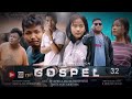 Gospel episode 32