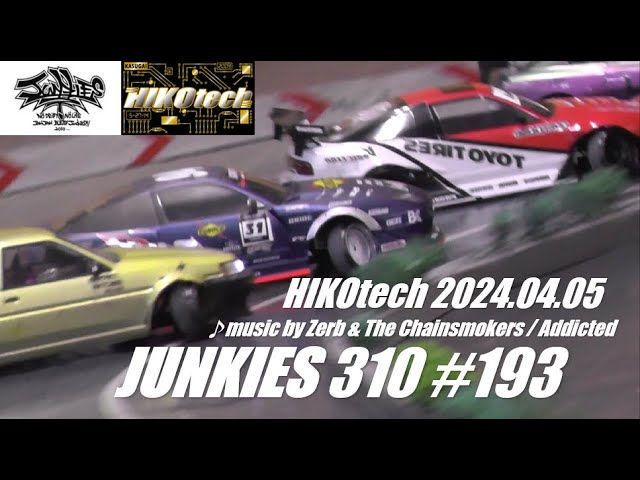 RC DRIFT ラジドリ HIKOtech JUNKIES 310 #193  music by Zerb & The Chainsmokers - Addicted class=