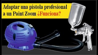 como adaptar un Paint Zoom a una pistola profesional de pintura