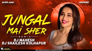 Jungle Mein Sher Dj Mahesh   Dj Shailesh Remix Kolhapur