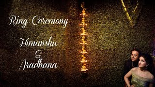 Best Ring Ceremony Himanshu & Aradhana | Ashok Studio