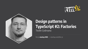 tim.js meetup 88: Design patterns in Typescript #2: Factory, by Teolin Codreanu [românǎ, en subs]