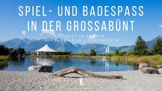 Hotspot im Sommer in Liechtenstein: Grossabünt