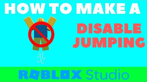 how to disable jumping in Roblox studio
