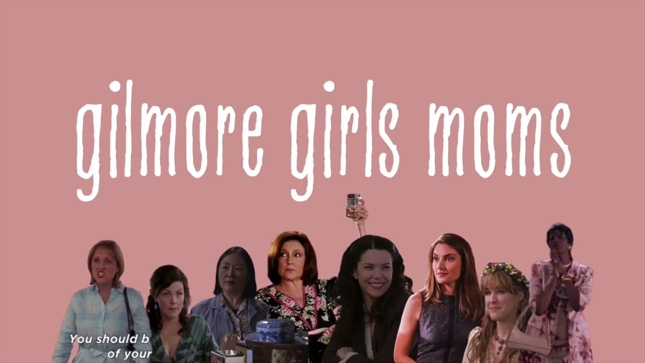 ranking the gilmore girls moms after commenting on how terrible most of them were for an hour