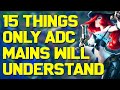 15 Things ONLY ADC Mains Will Understand...