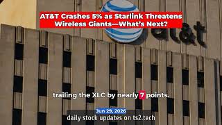AT&T Crashes 5% as Starlink Threatens Wireless Giants—What’s Next? #NYSET #StockMarket