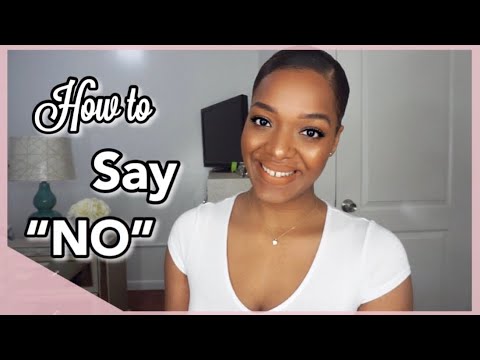 How to  Say “NO” WITHOUT Feeling Guilty 2019