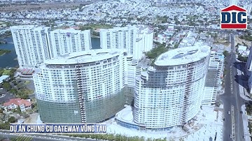 CẬP NHẬP TIẾN ĐỘ DỰ ÁN - CHUNG CƯ GATEWAY  VŨNG TÀU - THÁNG 4/2020
