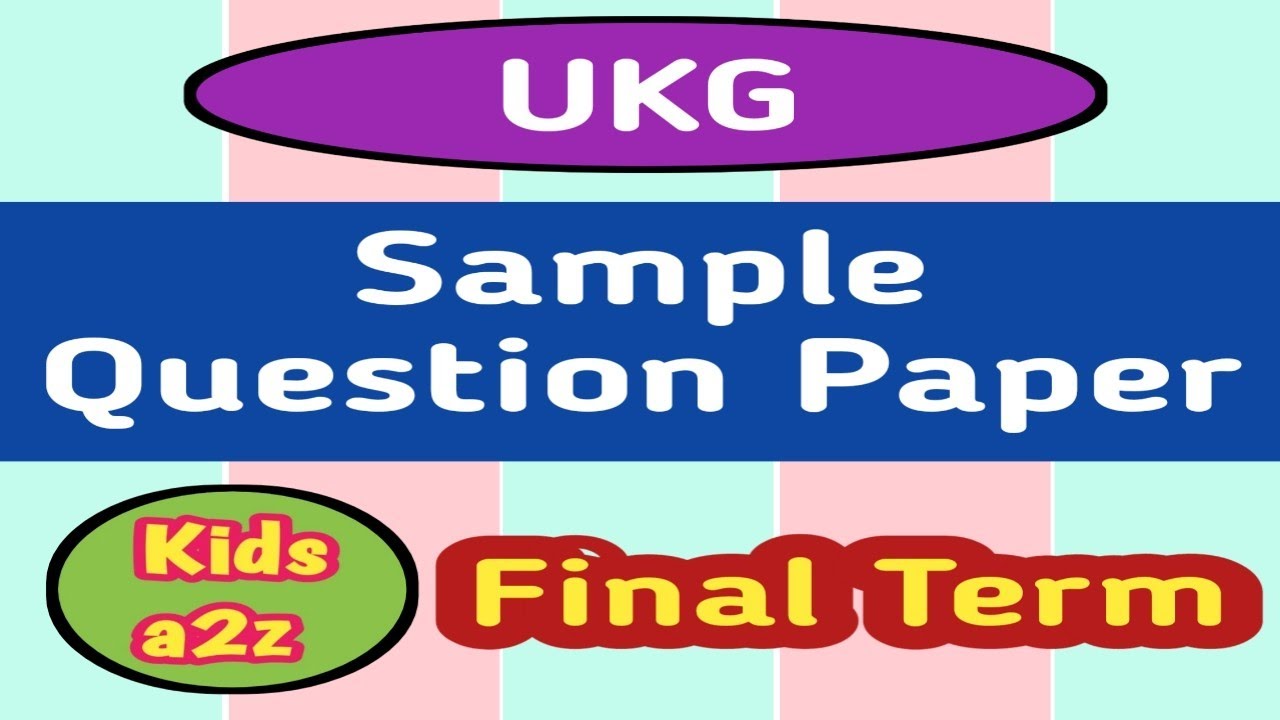 ukg sample question paper ukg worksheet youtube