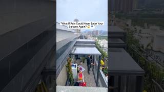 Monsoon Solution for Balcony &amp; Terrace 🔥 Waterproof Sunroom