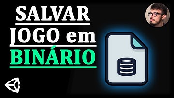 SAVEGAME NO FORMATO BINÁRIO - UNITY