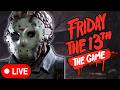 🔴LIVE! Camp Forest Green Is Amazing | Friday the 13th: The Game