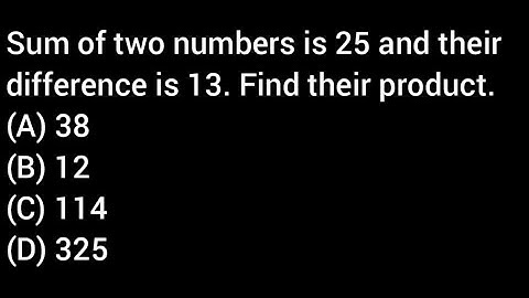 Sum of two numbers is 25 and their difference is 13. Find their product.