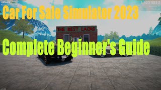 Car For Sale Simulator 2023, Complete Beginner's Guide