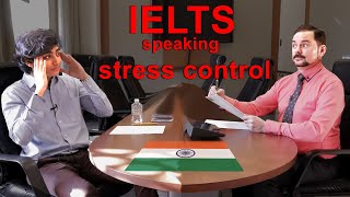 IELTS Speaking Stress Management for Band 9