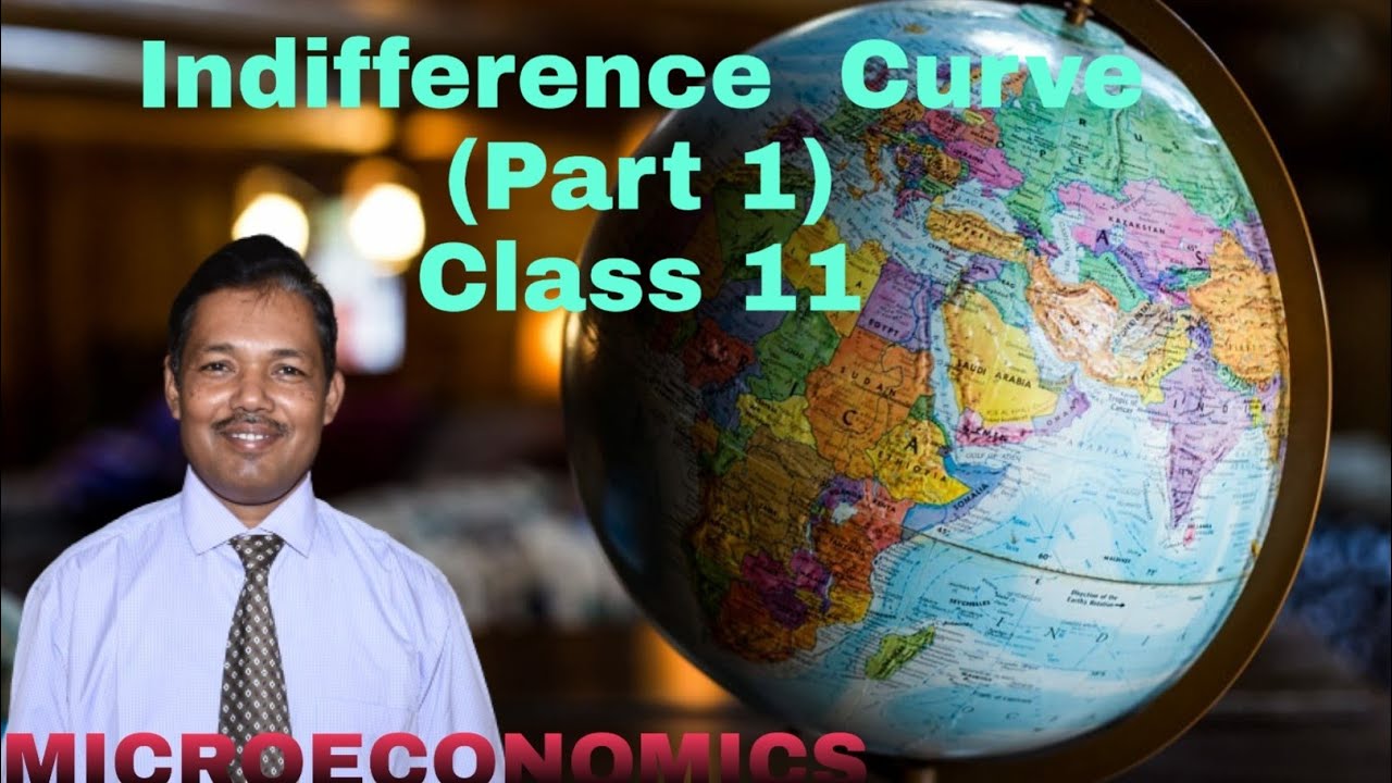 Indifference Curve Of MicroEconomics (Part 1) Class 11 - YouTube