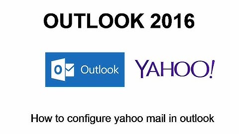 outlook 2016 - configure yahoo mail