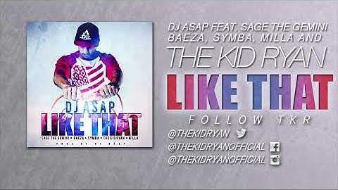 Thumbnail of DJ ASAP Feat. Sage The Gemini, Baeza, Symba, TKR, Milla - Like That