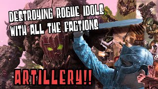 DEFEATING ROGUE IDOLS WITH EVERY SINGLE ARTILLERY!!!!!!