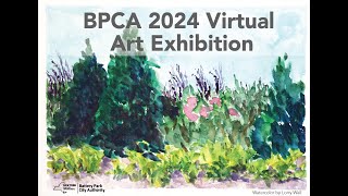 BPCA Presents: 2024 Virtual Annual Art Exhibition