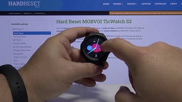 How to Adjust Screen Intensity in MOBVOI TicWatch S2 – Manage Screen Brightness