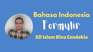 PELAJARAN BAHASA INDONESIA TENTANG FORMULIR