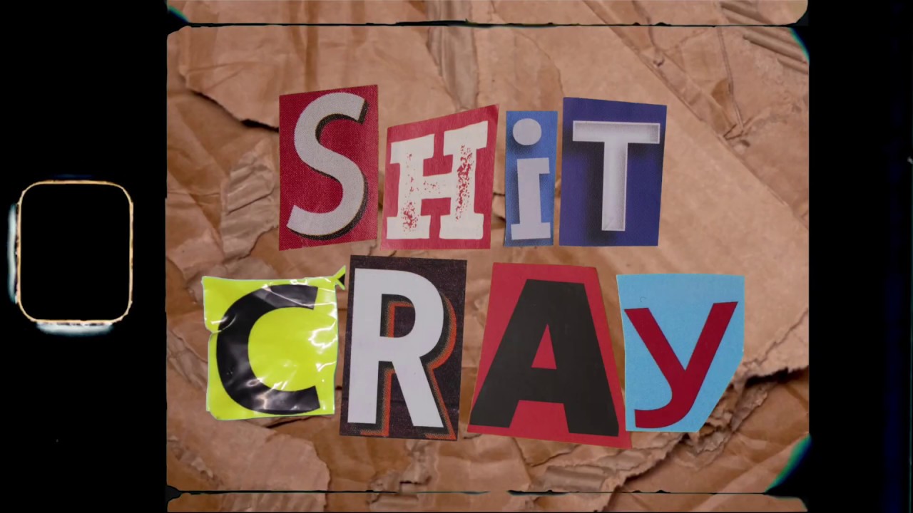 Cray Shit