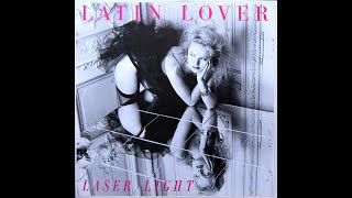 LATIN LOVER Laser light (’87 remix)