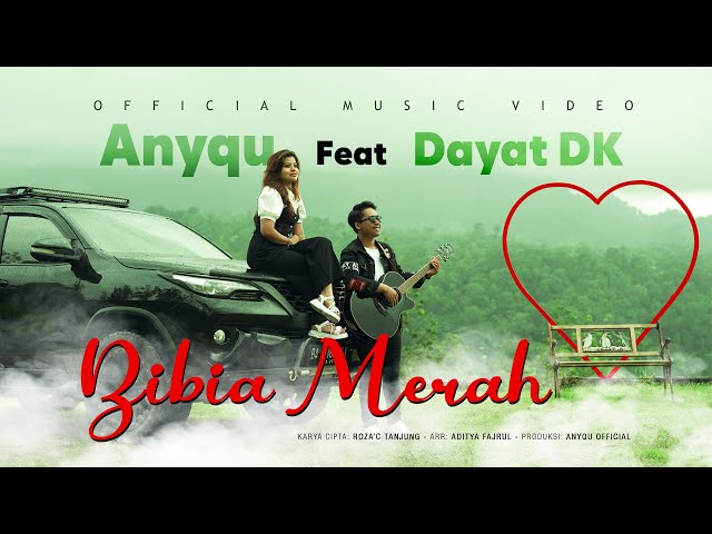 Anyqu Ft. Dayat DeKa - Bibia Merah (Official Music Video) class=
