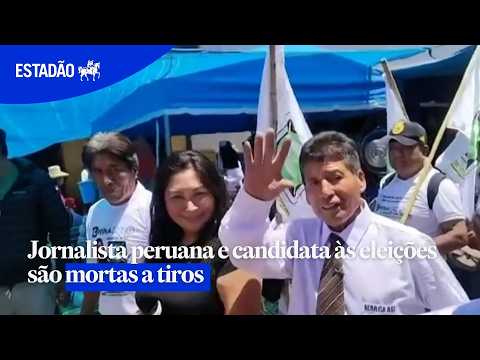 [Peru] Momentos antes e depois de jornalista e candidata às eleições regionais serem mortas a tiros