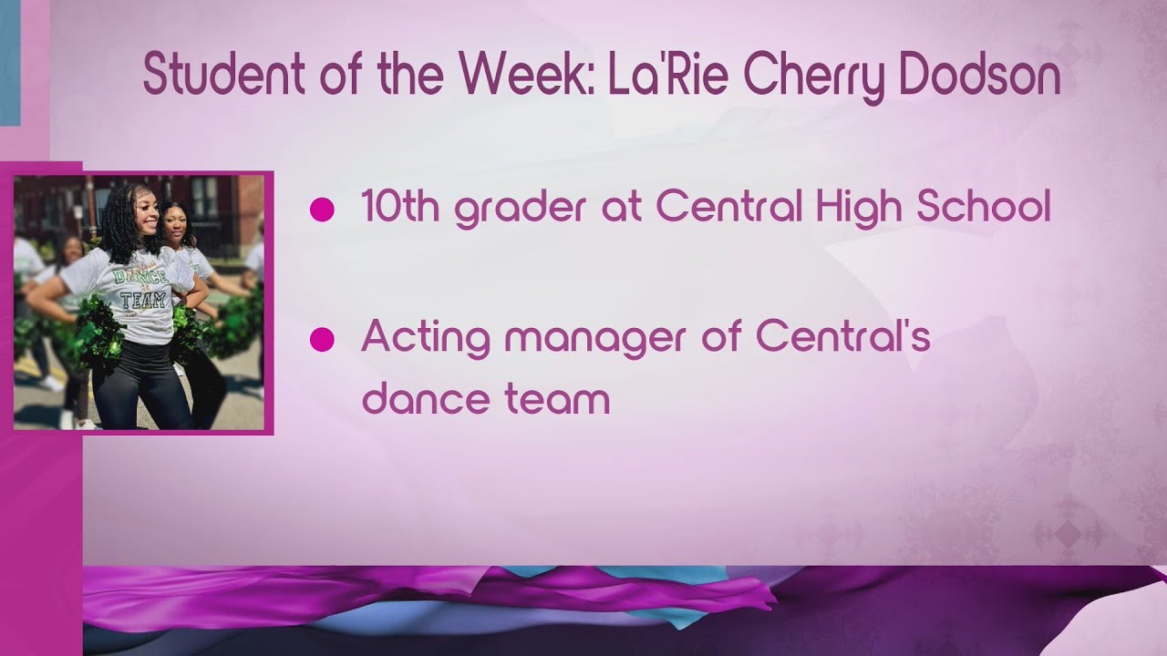 Student of the Week La'Rie Cherry Dodson from Central High
