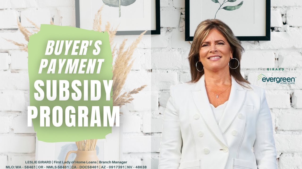 Buyer's Payment Subsidy Program: Let Sellers Help Pay Your Mortgage