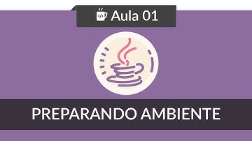 Java para Iniciantes - #01 - Preparando Ambiente de Desenvolvimento