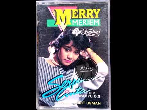 Serpihan Cinta - Merry Meriem