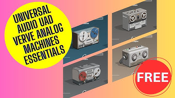 Universal Audio UAD Verve Analog Machines Essentials - FREE 🚀