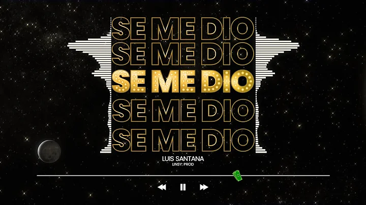 Luis Santana - Se Me Dio (Visualizer)