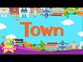 Kids vocabulary - Town - village - introduction of my town - educational video for kids