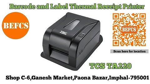 Barcode and Label Thermal  Printer | TSC TA220 | Available at BEFCS, Paona Bazar , Imphal (Manipur)