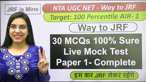 NET JRF 30 MCQs 100% Sure Live Mock Test Paper 1- Complete | by Navdeep Kaur
