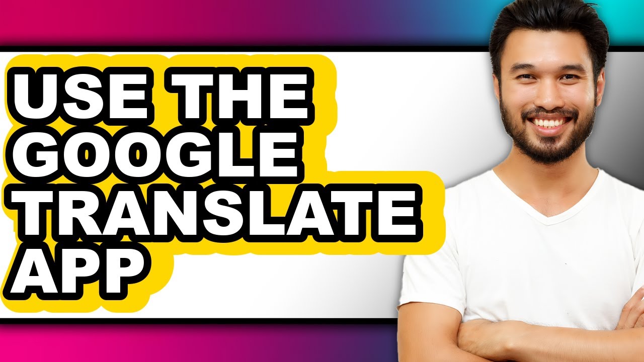How to Use the Google Translate App (easy Method) - YouTube