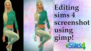 Sims 4 | Editing My Screenshots | Gimp