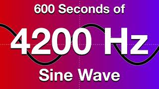 4200Hz Sine Wave Test Tone - 600 Seconds (10 Minutes)