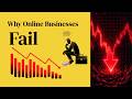 Why Most Small Businesses Fail Online Today