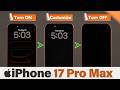 iPhone 17 Pro Max Always On Display - How to Turn OFF/ON!