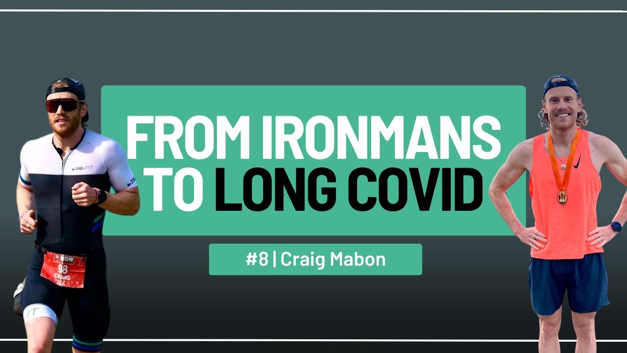 From Ironmans to Long Covid: An Athletes Recovery Journey