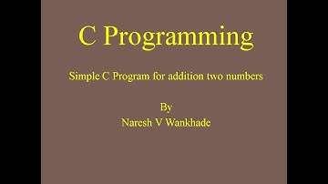 C Programming_01_02||C Program for addition of two numbers|use of scanf() and printf() statements