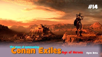Conan Exiles - Age of Heroes - #14  (Open Beta version), HD, 16:9, germ/engl