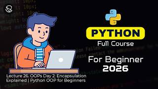 OOPs Day 2: Encapsulation  Explained | Python OOP for Beginners #vstechhorizon #ai #robotics