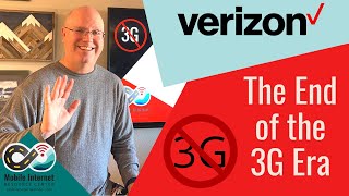 End of the 3G Era  Verizon Shutdown Starts This Month